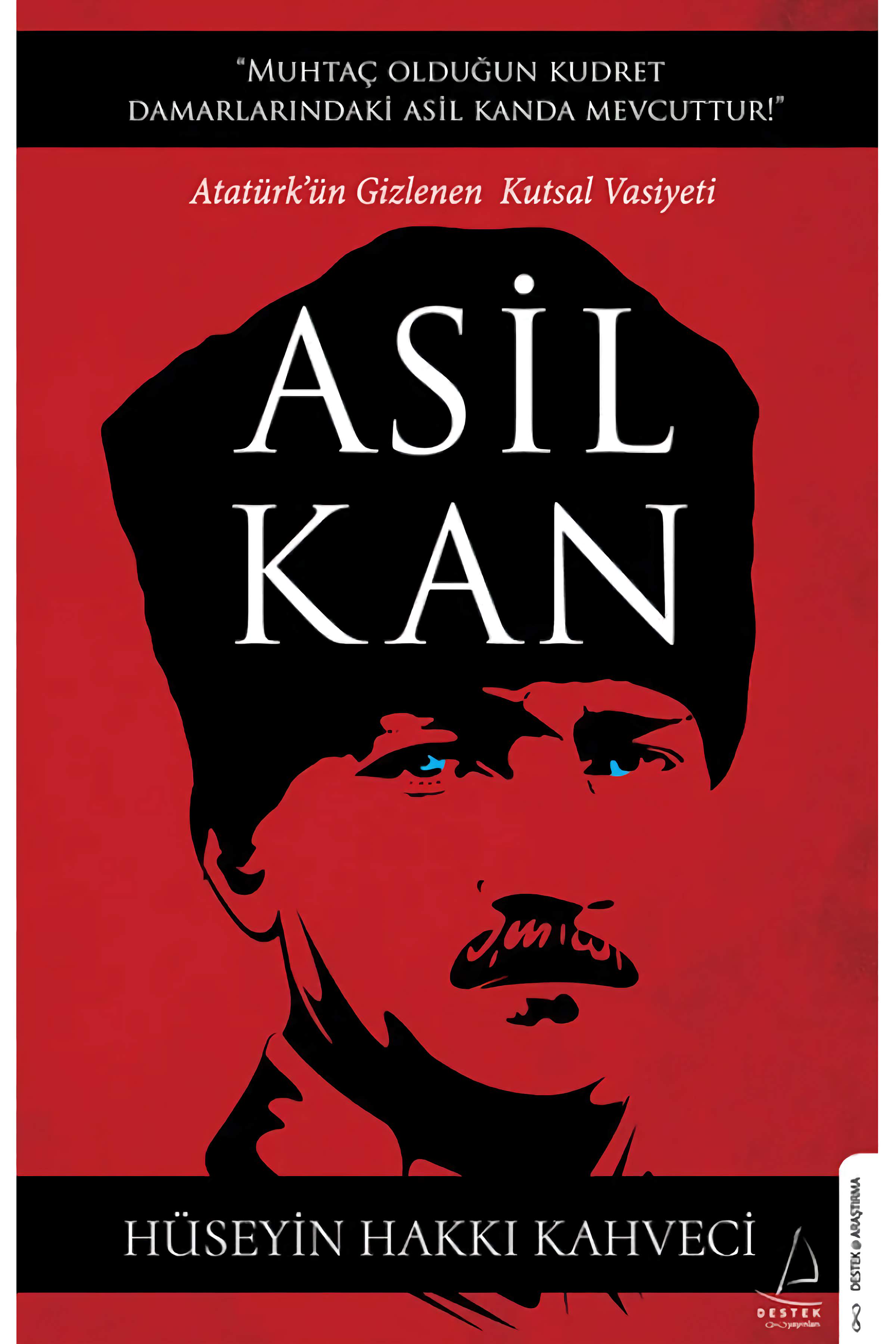 Asil Kan - Hüseyin Hakkı Kahveci